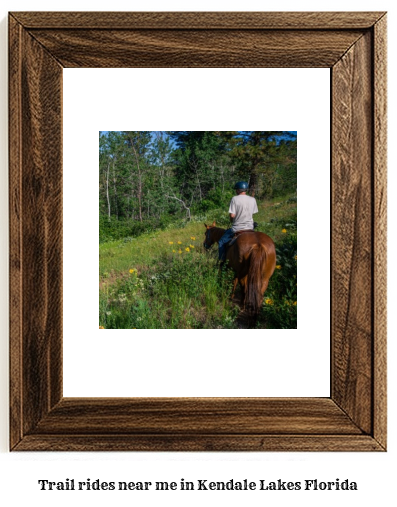 trail rides near me in Kendale Lakes, Florida